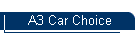 A3 Car Choice
