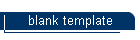 blank template
